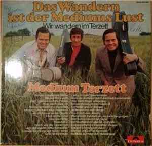 Medium Terzett - Das Wandern Ist Der Mediums Lust - Wir Wandern Im Terzett