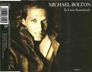 Michael Bolton - To Love Somebody