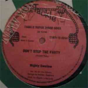 Mighty Swallow - Don't Stop The Party
