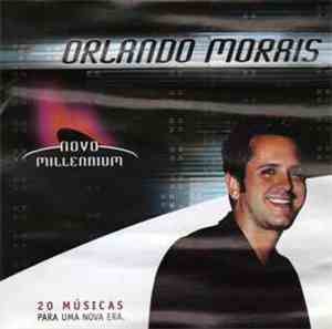 Orlando Morais - Novo Millennium - 20 Músicas Para Uma Nova Era