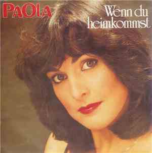 Paola  - Wenn Du Heimkommst