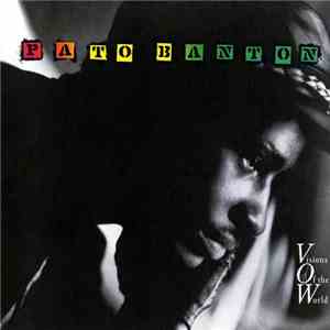 Pato Banton - Visions Of The World