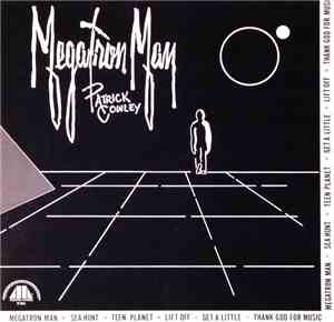 Patrick Cowley - Megatron Man