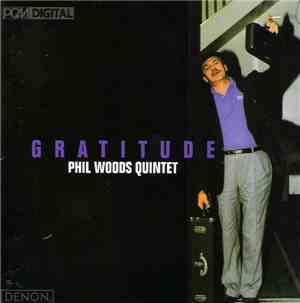 Phil Woods Quintet - Gratitude