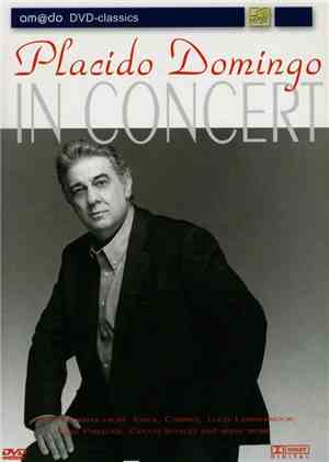 Placido Domingo - In Concert (Placido Grandissimo)