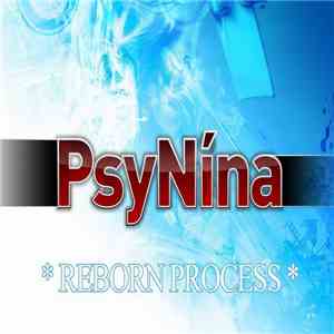 PsyNina - Reborn Process