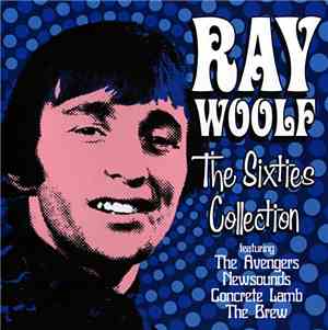 Ray Woolf - The Sixties Collection