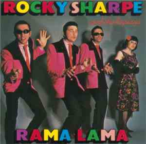 Rocky Sharpe & The Replays - Rama Lama