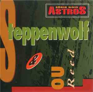 Steppenwolf & Lou Reed - Steppenwolf & Lou Reed