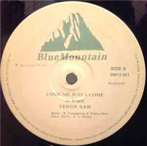 Tenor Saw - Come Me Just A Come