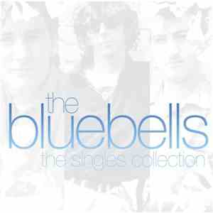 The Bluebells - The Singles Collection