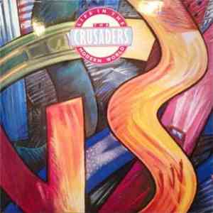 The Crusaders - Life In The Modern World