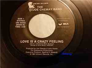 The Joe Chemay Band - Love Is A Crazy Feeling / One Needs Another