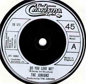 The Juniors  - Do You Love Me?