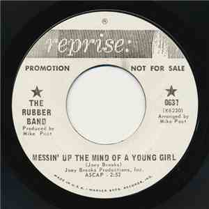 The Rubber Band - Messin' Up The Mind Of A Young Girl / I'm Gonna Make It