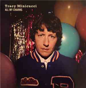 Tracy Minicucci - All My Charms