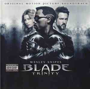 Various - Blade: Trinity (Original Motion Picture Soundtrack)