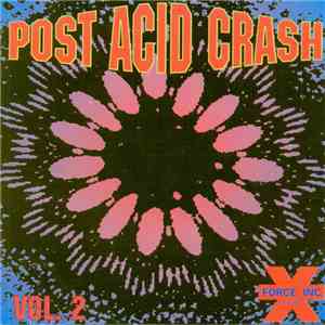 Various - Post Acid Crash Vol. 2