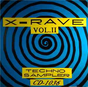 Various - X-Rave Vol. II Techno Sampler