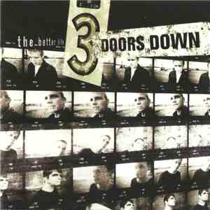 3 Doors Down - The Better Life