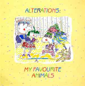 Alterations - My Favourite Animals