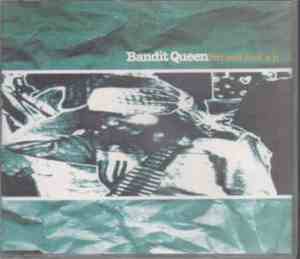 Bandit Queen - Dirt And Soul E.P.