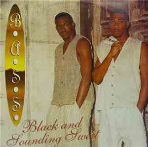 B.A.S.S.  - Black And Sounding Sweet