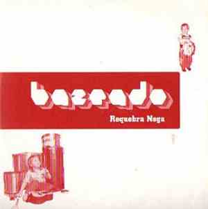 Bazeado - Requebra Nega
