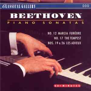 Beethoven - PIano Sonatas, No.12, No.17, No.19 & 26