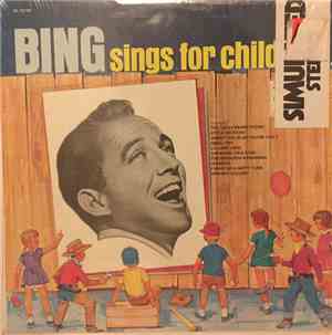 Bing Crosby - Bing Sings For Children