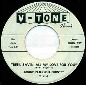 Bobby Peterson Quintet - Been Savin' All My Love For You / Three Street