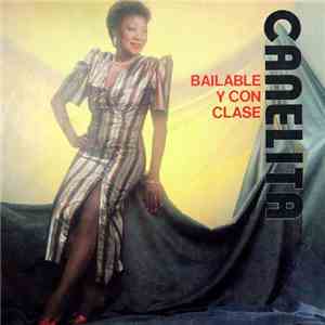 Canelita Medina - Bailable Y Con Clase