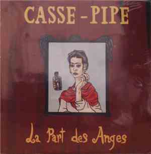 Casse-pipe - La Part Des Anges