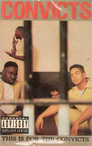 Convicts - This Is For The Convicts