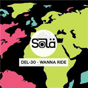 DEL-30 - Wanna Ride