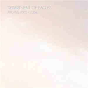 Department Of Eagles - Archive 2003-2006