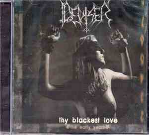 Deviser - Thy Blackest Love (The Early Years)
