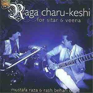 Dr. Mustafa Raza & Rash Behari Datta - Raga Charu-Keshi (For Sitar & Veena)