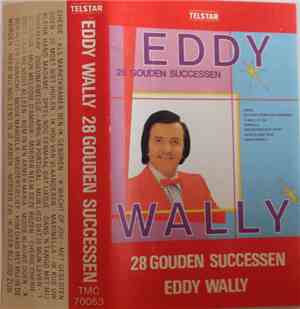 Eddy Wally - 28 Gouden Successen