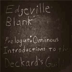Edgeville Blank - Prologue: Ominous Introductions To The Decard's Guild