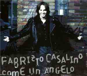 Fabrizio Casalino - Come Un Angelo