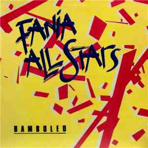 Fania All Stars - Bamboleo