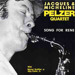 Jacques & Micheline Pelzer Quartet - Song For Rene
