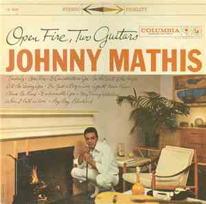 Johnny Mathis - Open Fire, Two Guitars