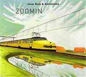 Joost Buis & Astronotes - Zoomin