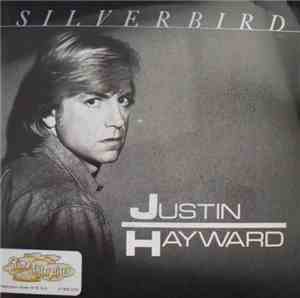 Justin Hayward - Silverbird