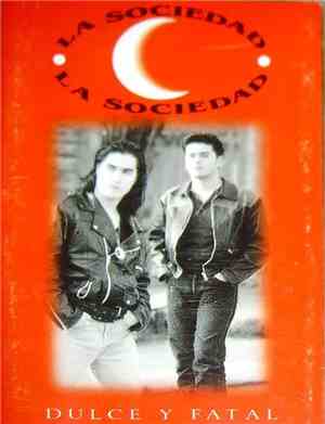 La Sociedad - Dulce Y Fatal
