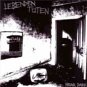 Lebenden Toten - Near Dark