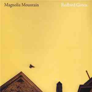 Magnolia Mountain - Redbird Green