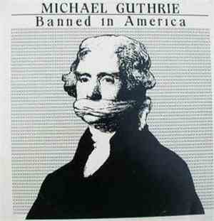 Michael Guthrie  - Banned In America